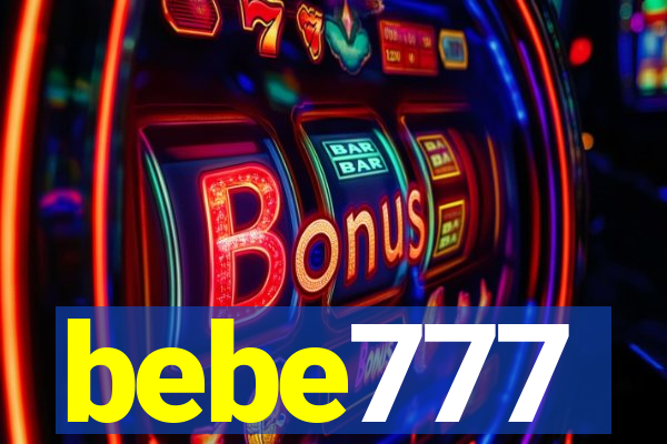 bebe777