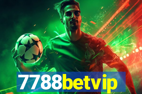 7788betvip