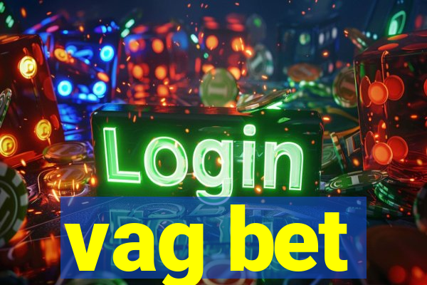 vag bet