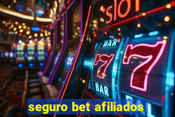 seguro bet afiliados