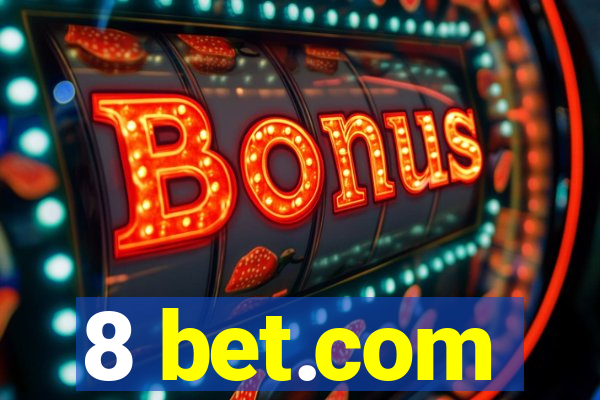 8 bet.com