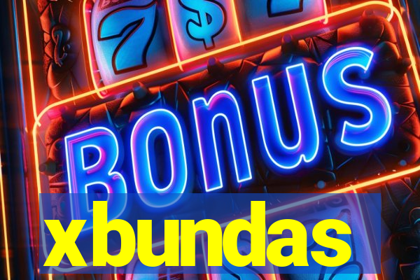 xbundas