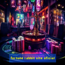 fortune rabbit site oficial