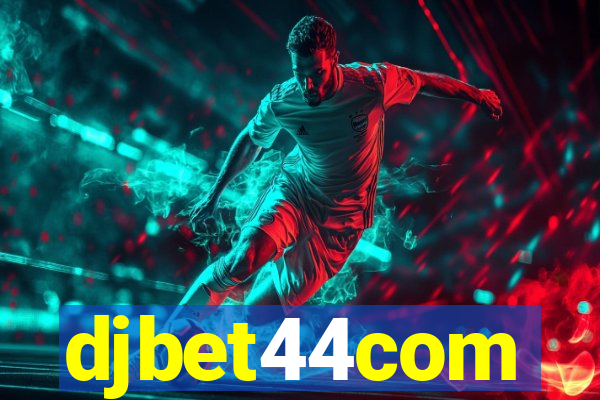 djbet44com