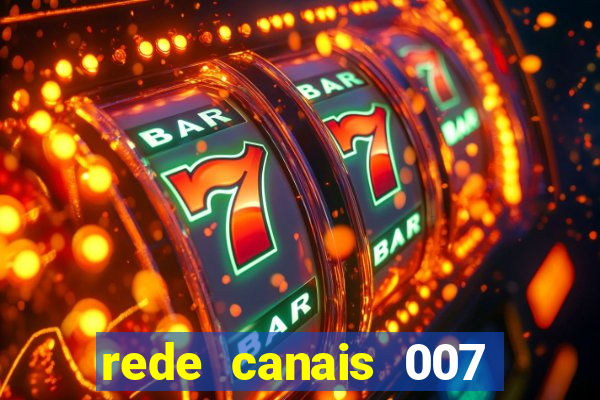 rede canais 007 cassino royale