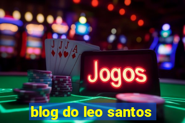 blog do leo santos