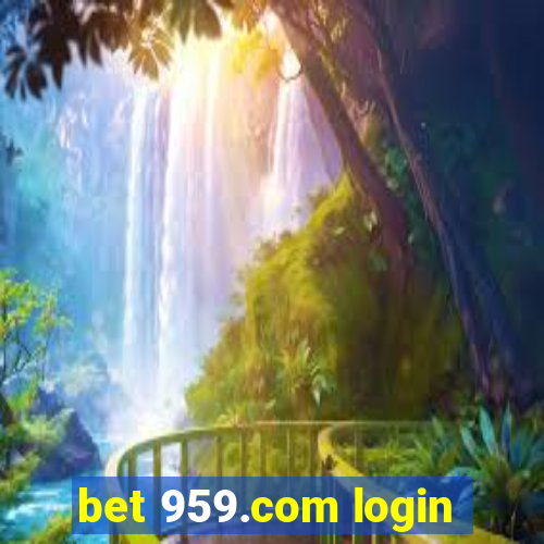 bet 959.com login