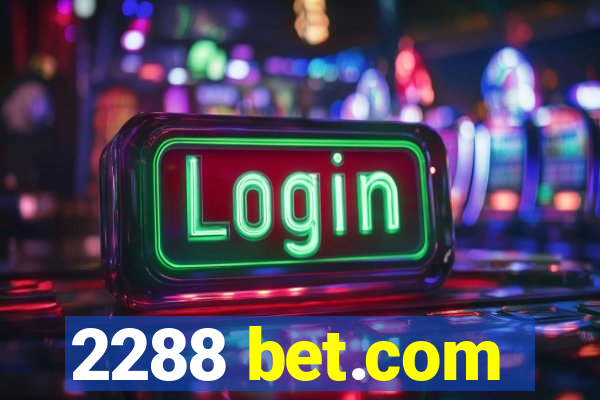 2288 bet.com