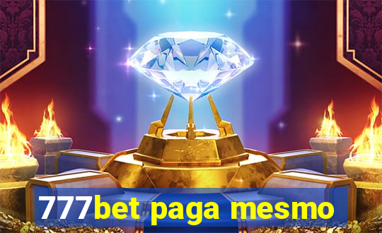 777bet paga mesmo