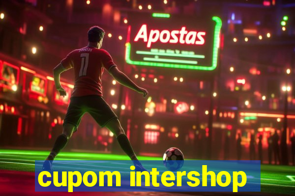 cupom intershop