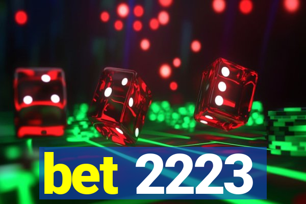 bet 2223