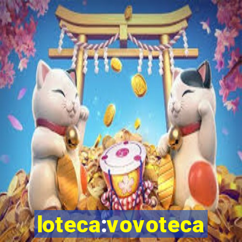 loteca:vovoteca