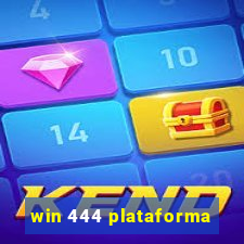 win 444 plataforma