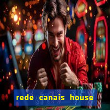 rede canais house of the dragon