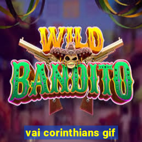 vai corinthians gif