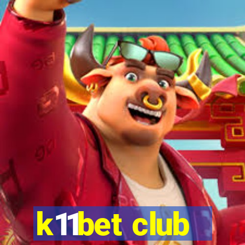 k11bet club