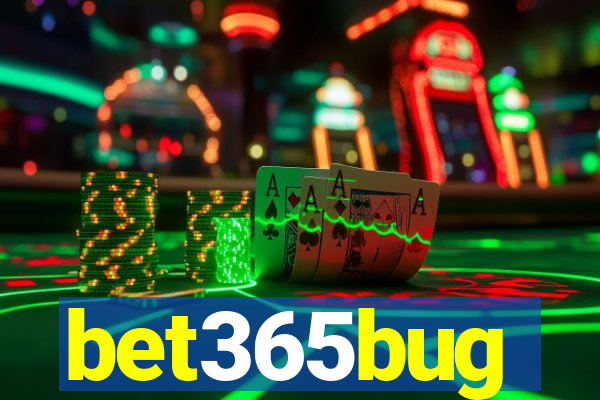 bet365bug