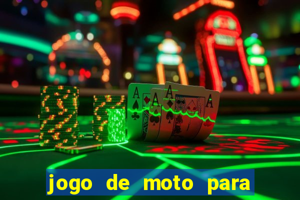 jogo de moto para dar grau