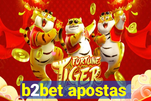 b2bet apostas