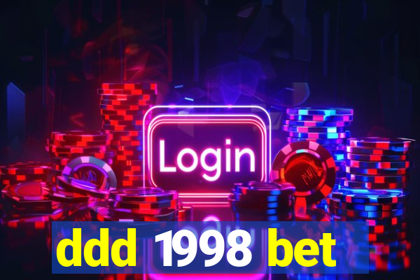 ddd 1998 bet