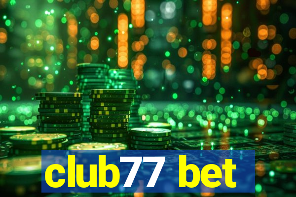 club77 bet