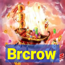 Brcrow