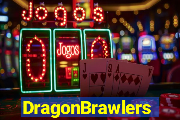 DragonBrawlers