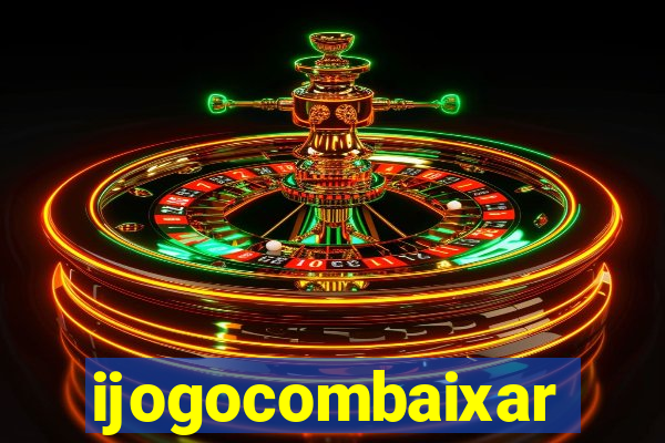 ijogocombaixar