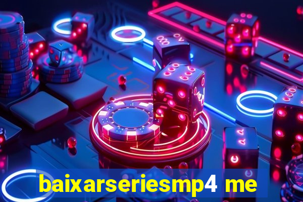 baixarseriesmp4 me