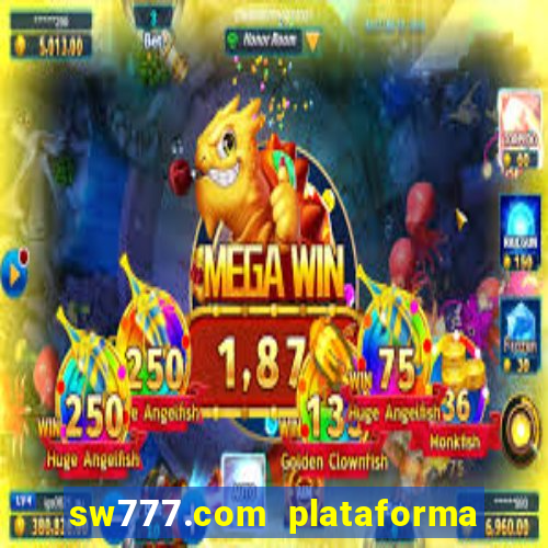 sw777.com plataforma cassino online