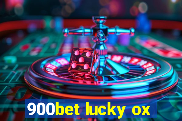 900bet lucky ox