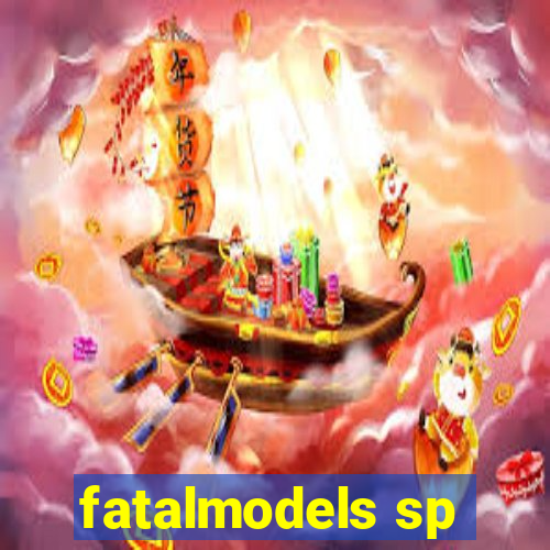 fatalmodels sp