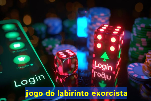 jogo do labirinto exorcista