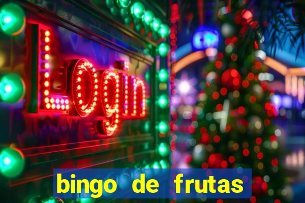 bingo de frutas para imprimir pdf