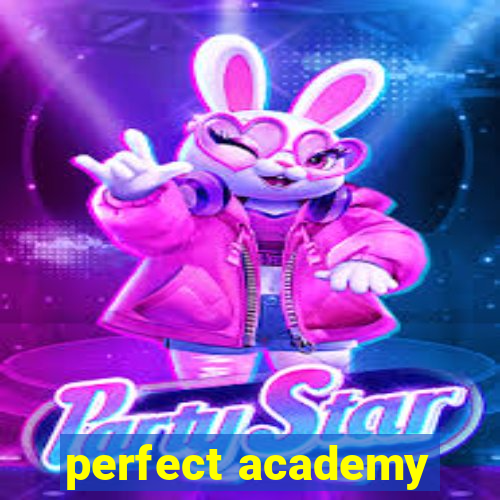 perfect academy