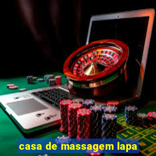 casa de massagem lapa