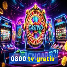 0800 tv gratis