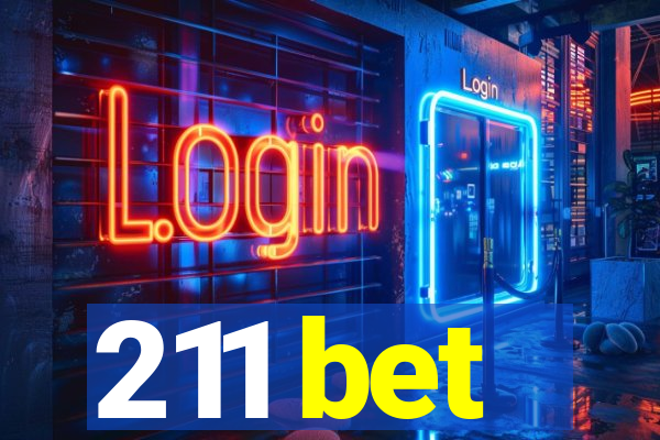 211 bet