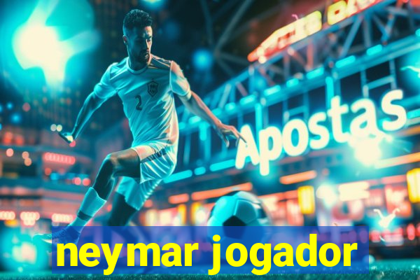 neymar jogador