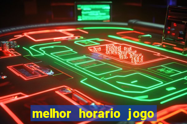 melhor horario jogo fortune rabbit