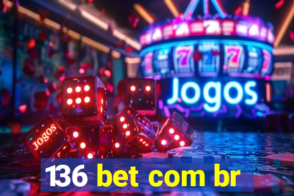 136 bet com br