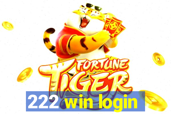 222 win login