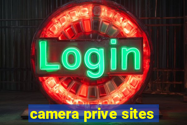 camera prive sites