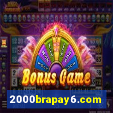 2000brapay6.com