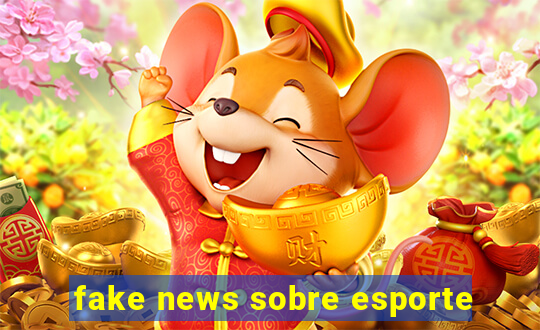 fake news sobre esporte