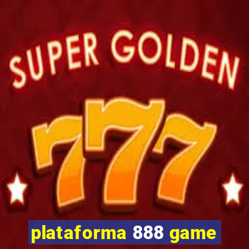 plataforma 888 game