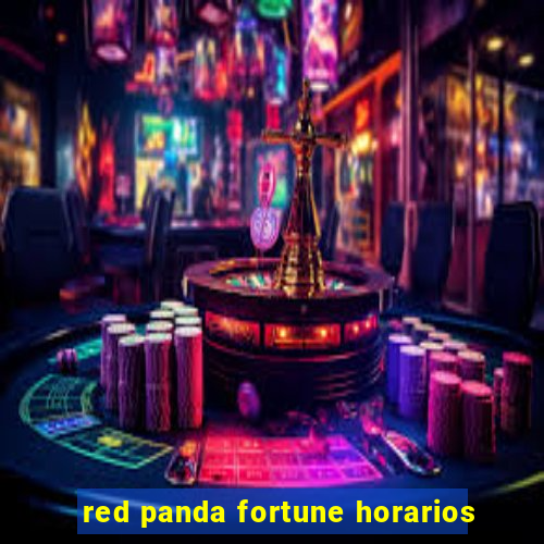 red panda fortune horarios