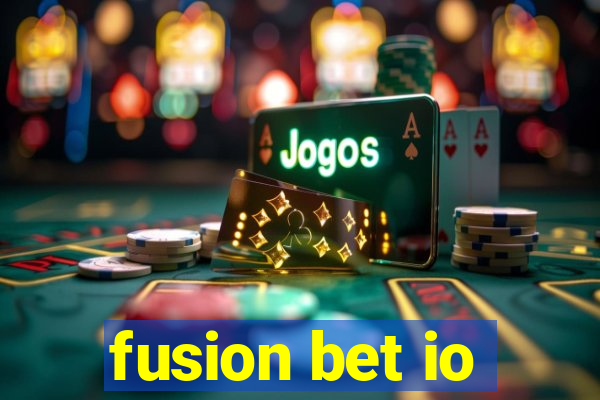 fusion bet io