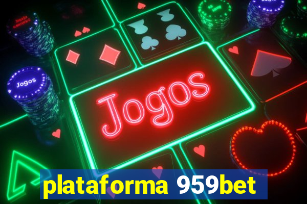 plataforma 959bet