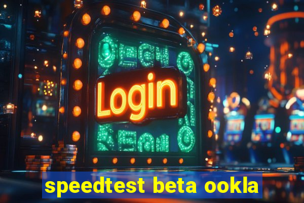 speedtest beta ookla